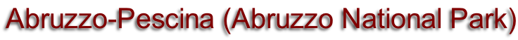 Abruzzo-Pescina (Abruzzo National Park)